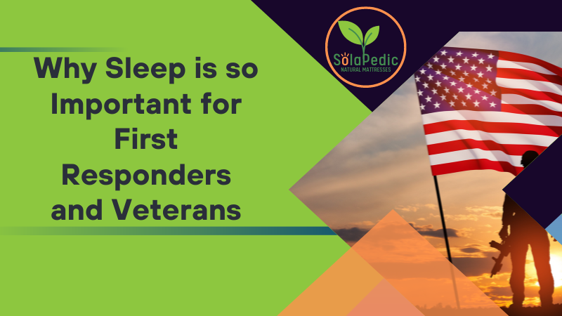 Why Sleep is so Important for First Responders and Veterans